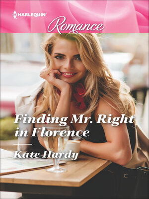 cover image of Finding Mr. Right in Florence